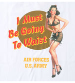 画像をギャラリービューアに読み込む, Buzz Rickson's Lot,BR79707  S/S T-SHIRT "I MUST BE GOING TO WAIST"
